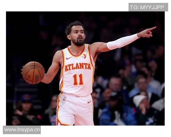 特雷-杨：鹰击长空，本赛季场均得分突破30分的背后故事